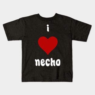 I Love Necho Kids T-Shirt